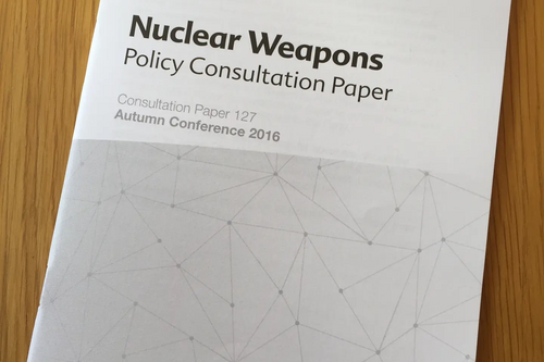 Autumn Conference 2016 - Nuclear Weapons policy consultation paper